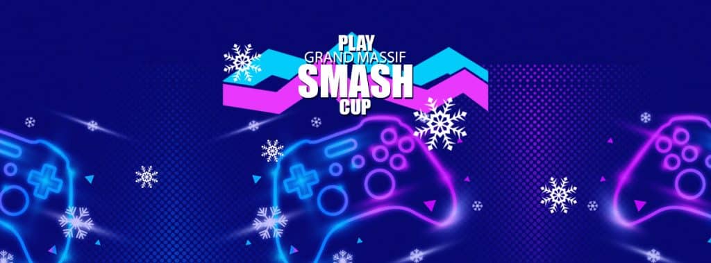A banner advertising the e-sport tournament « Play Grand Massif Smash Cup ».